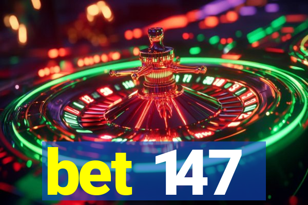 bet 147